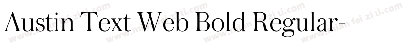 Austin Text Web Bold Regular字体转换